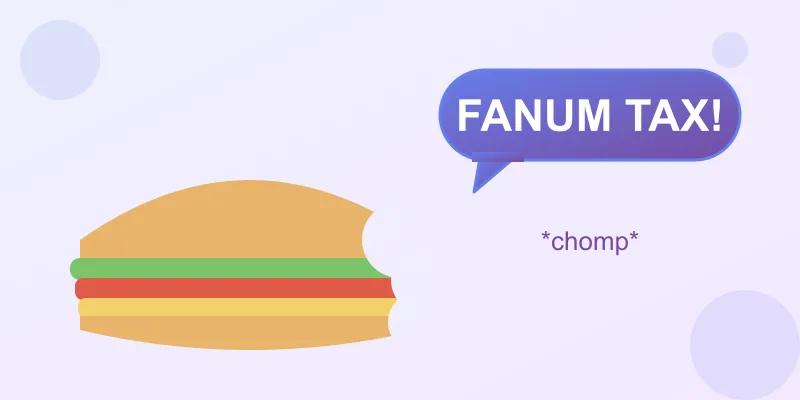 A sandwich with a bite taken out and a speech bubble yelling fanum tax