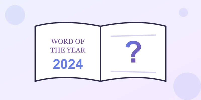 An open dictionary showing Word of the Year 2024 and a question mark