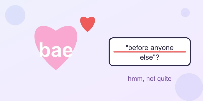 Two hearts with the word bae and a crossed out sign reading before anyone else